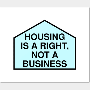 Housing Is A Right Not A Business - Anti Landlord Posters and Art